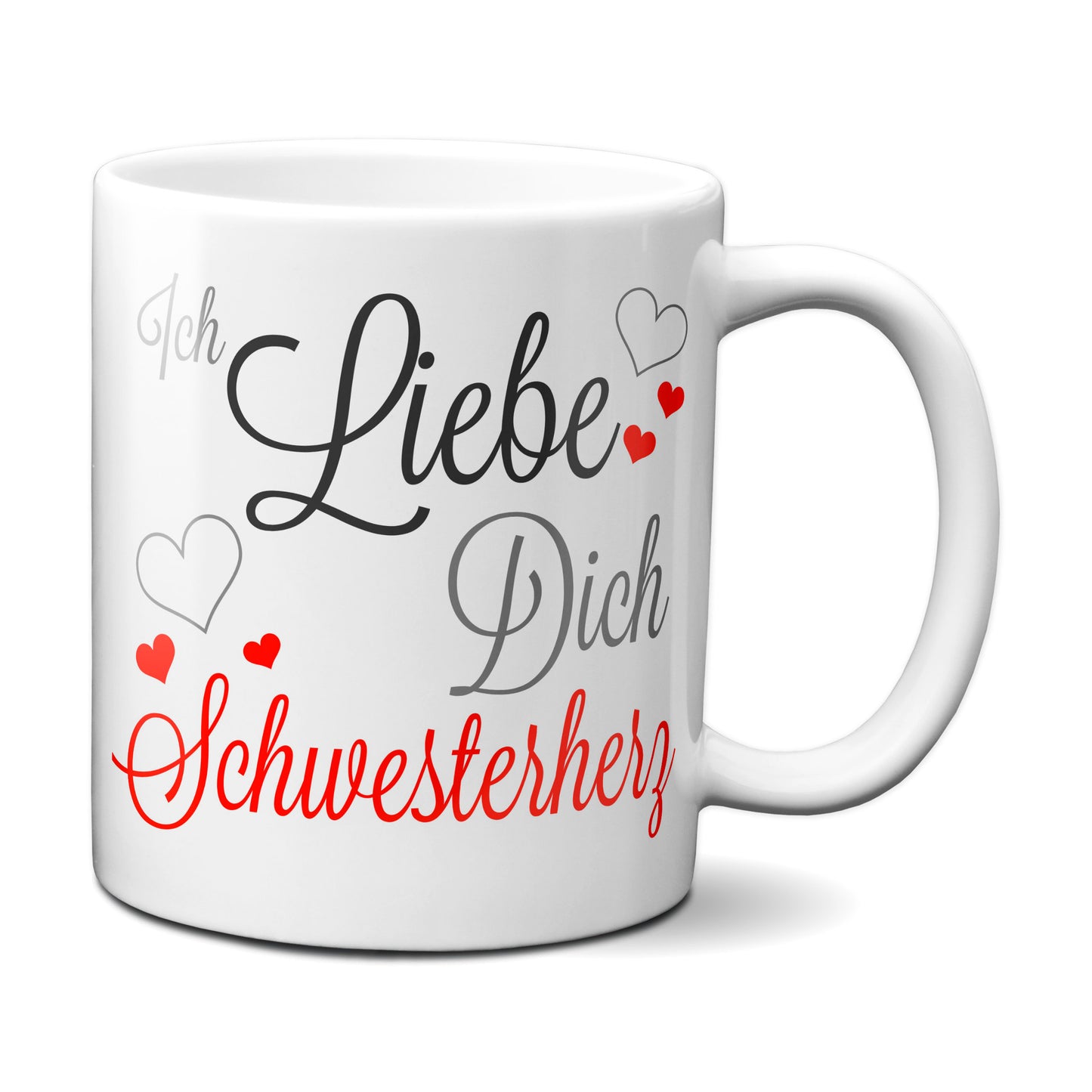 Ich liebe Dich Schwesterherz - Tasse