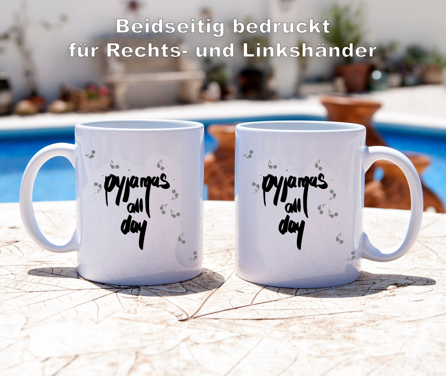 Pyjamas all day - Tasse - Kaffeebecher - Geschenk
