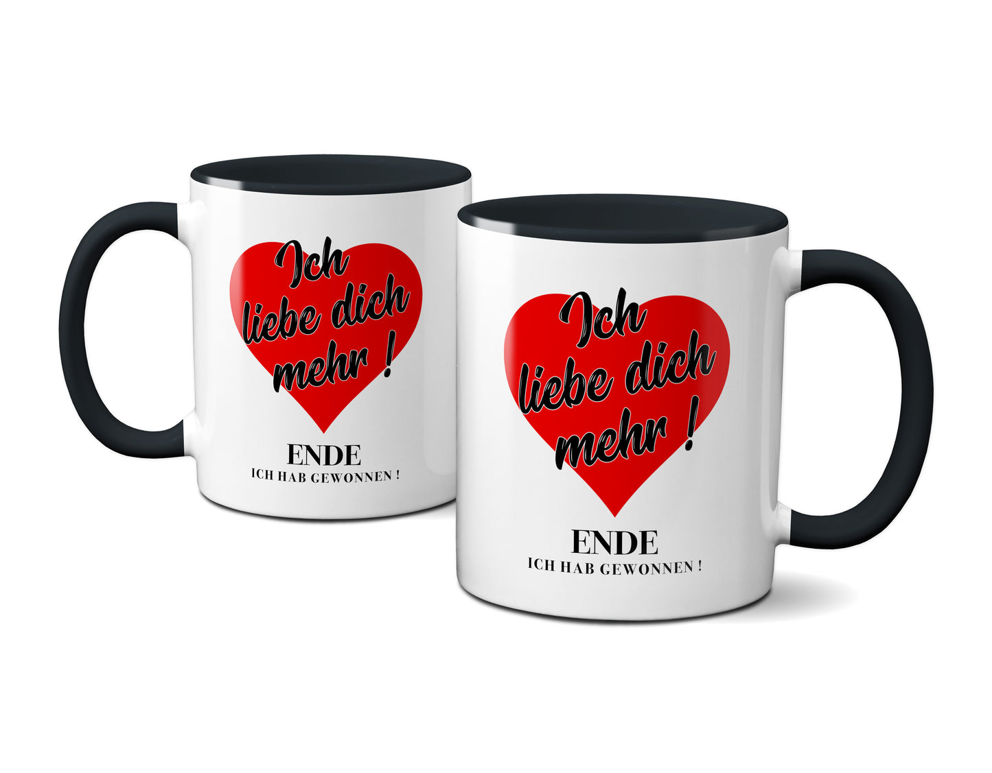 Ich liebe dich mehr ! Ende, ich hab gewonnen - Tasse - Kaffeebecher black