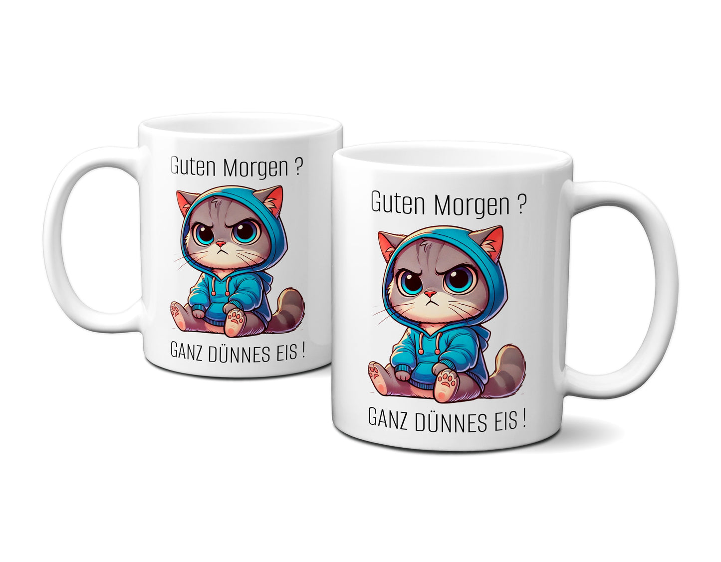 Süße Katze mit Spruch - Guten Morgen? Ganz dünnes Eis!
