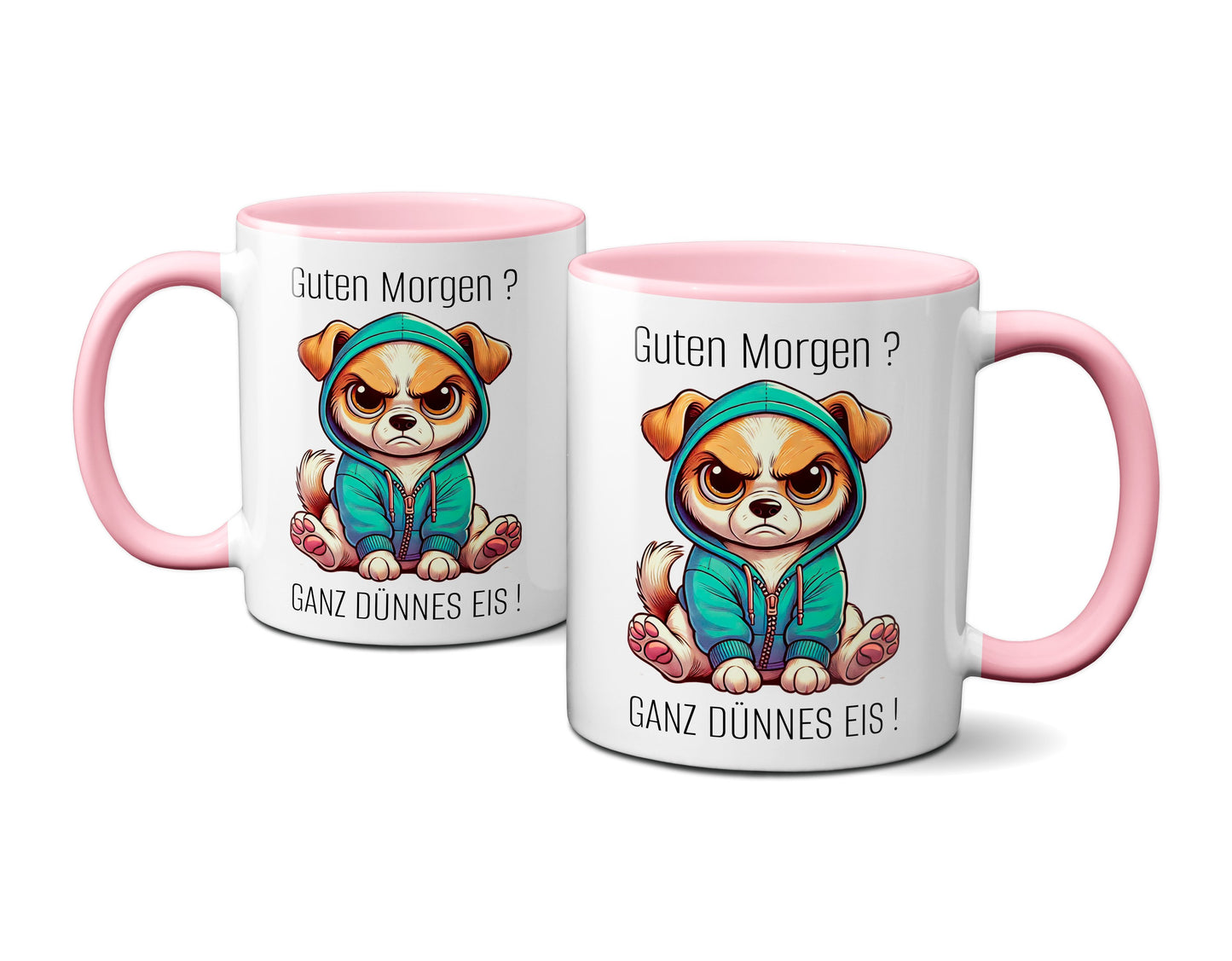 Süßer Hund mit Spruch - Guten Morgen? Ganz dünnes Eis! (rosa)
