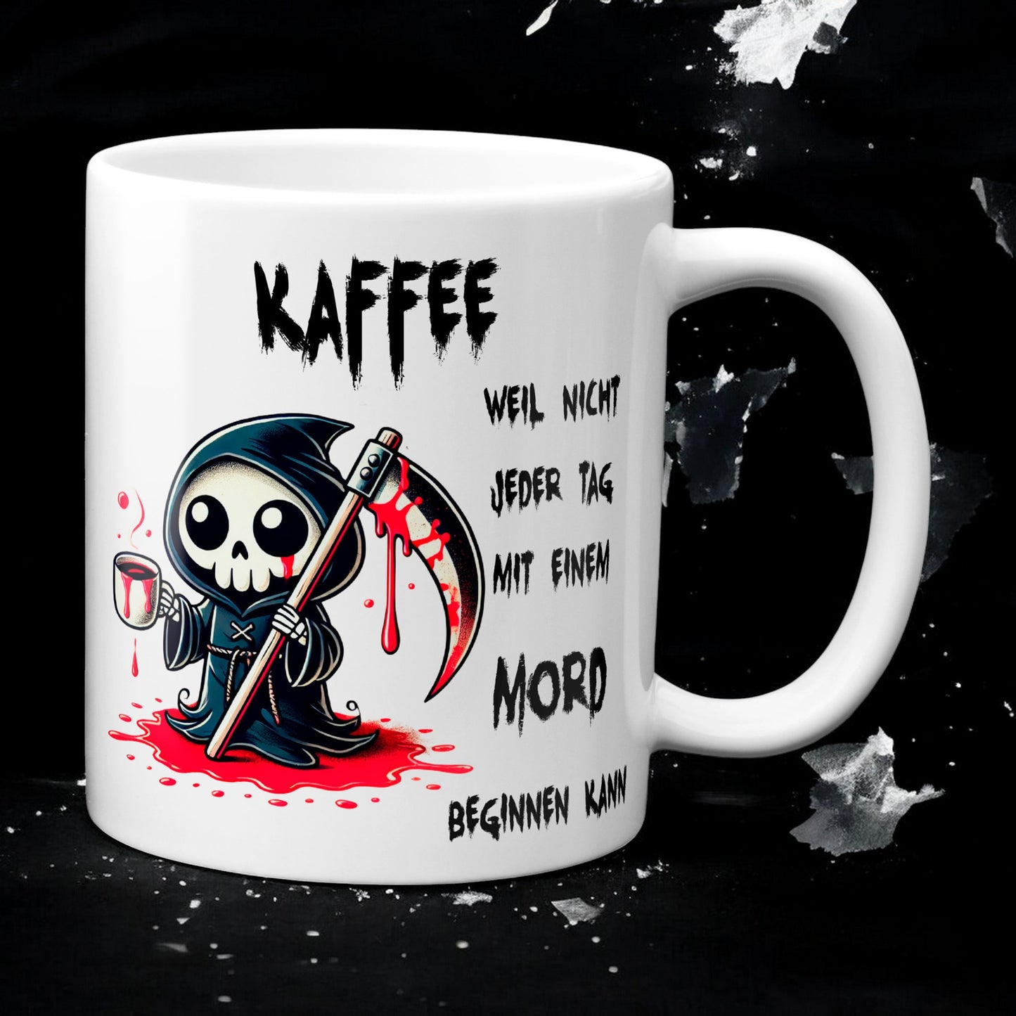 Kaffee, weil nicht jeder Tag mit einem Mord beginnen kann - Tasse - Kaffeebecher (weiß)