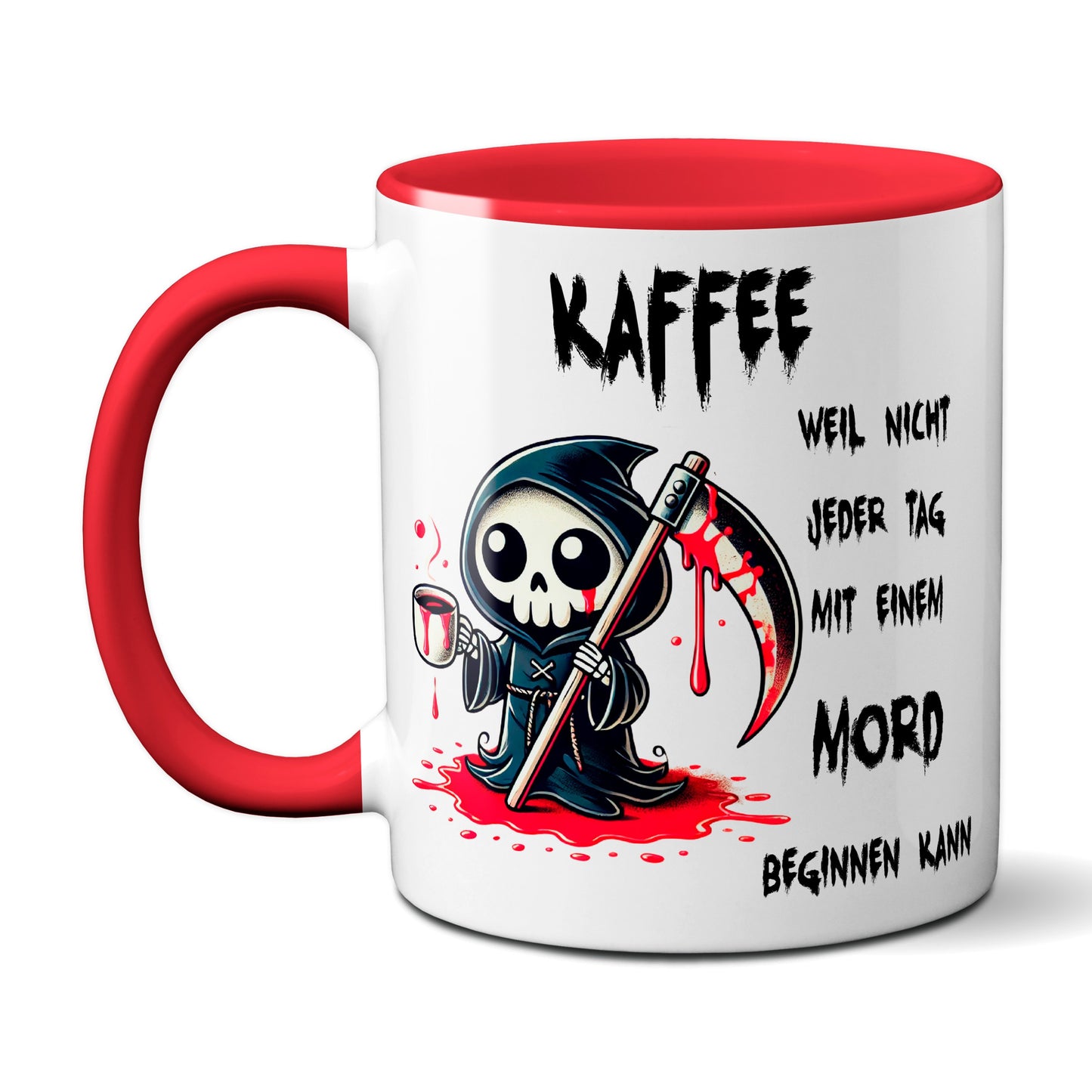 Kaffee, weil nicht jeder Tag mit einem Mord beginnen kann - Tasse - Kaffeebecher (rot)