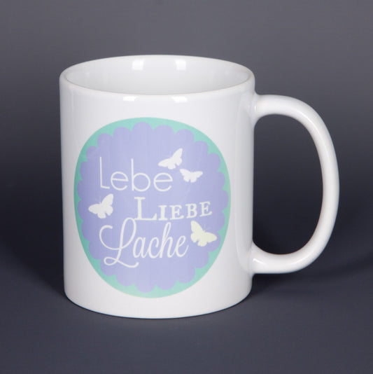 Lebe, Liebe, Lache - Tasse mit Spruch - bedruckte Tasse