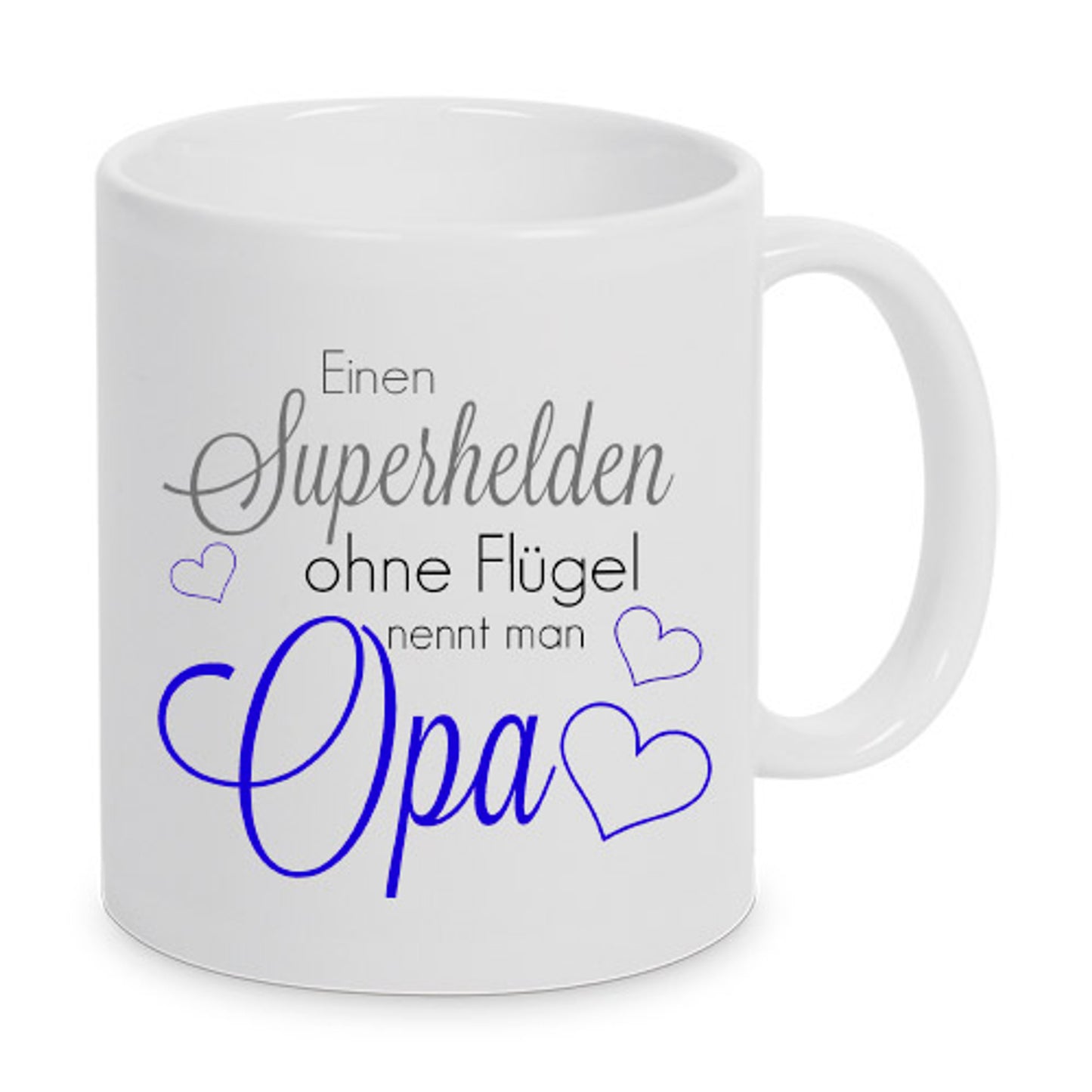 Einen Superheld ohne Flügel nennt man Opa - Tasse
