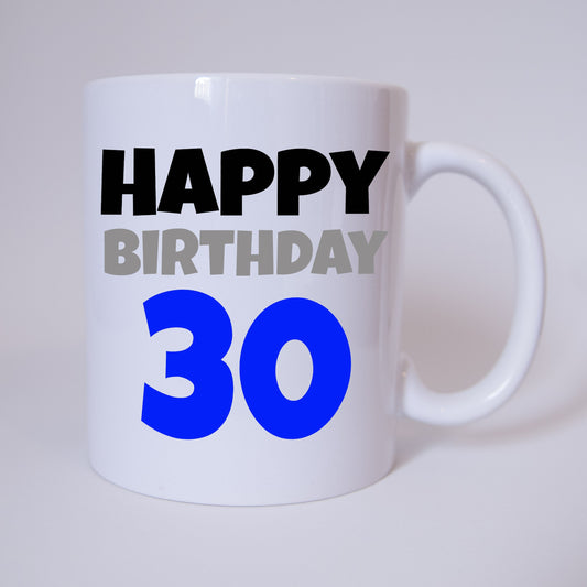 Happy Birthday 30 - Tasse