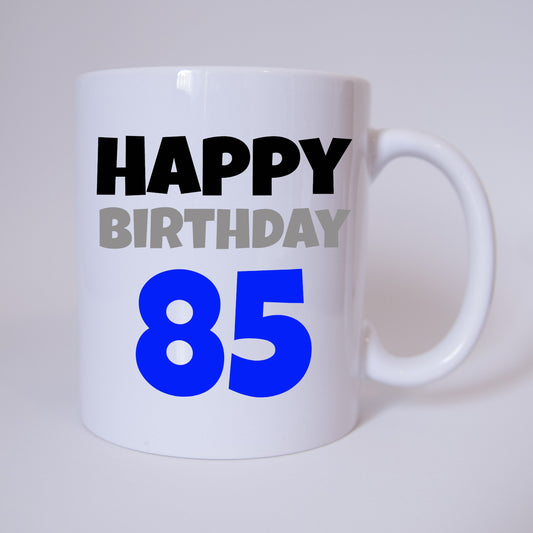 Happy Birthday 85 - Tasse