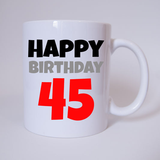 Tasse - Kaffeetasse - Kaffeebecher - Happy Birthday - 45 - 45 Jahre - rot - Geburtstag - Geschenk - Verschenken