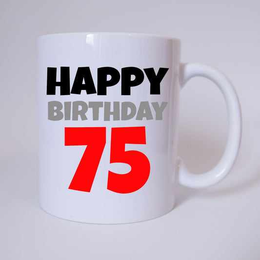 Tasse - Kaffeetasse - Kaffeebecher - Happy Birthday - 75 - 75 Jahre - rot - Geburtstag - Geschenk - Verschenken
