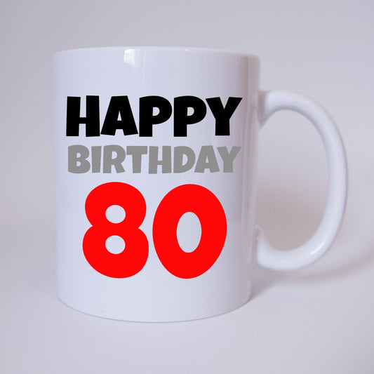 Tasse - Kaffeetasse - Kaffeebecher - Happy Birthday - 80 - 80 Jahre - rot - Geburtstag - Geschenk - Verschenken