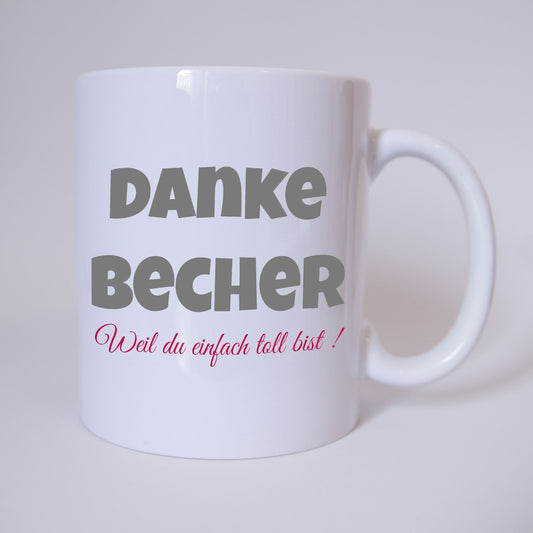 Danke Becher - Tasse - Kaffeebecher