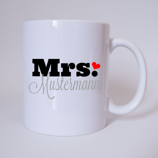 Mrs. "Individueller Name" - Tasse - Kaffeetasse - Partnertasse