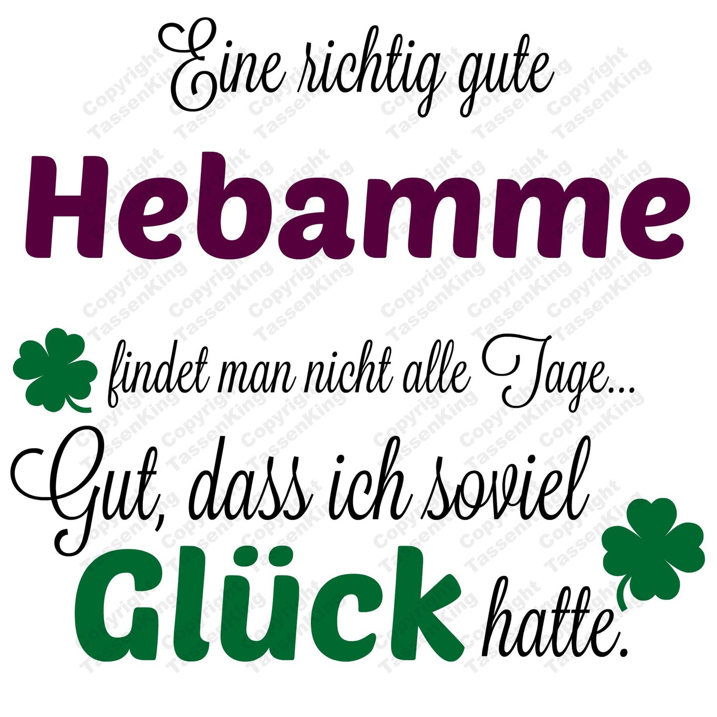 Eine gute Hebamme... - Tasse - Kaffeebecher - Geschenk