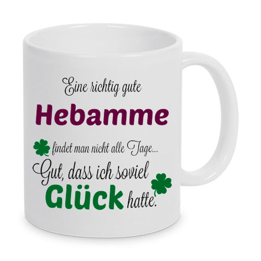 Eine gute Hebamme... - Tasse - Kaffeebecher - Geschenk