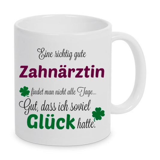 Eine gute Zahnärztin... - Tasse - Kaffeebecher - Geschenk