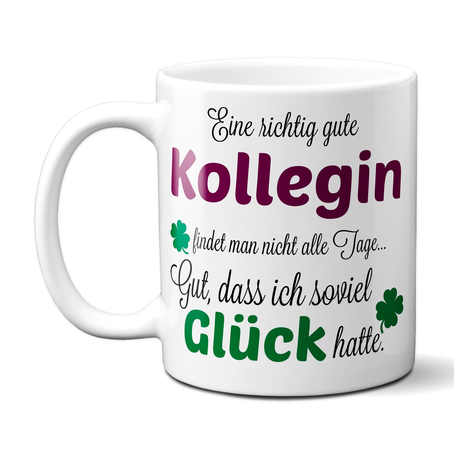 Eine gute Kollegin... - Tasse - Kaffeebecher - Geschenk