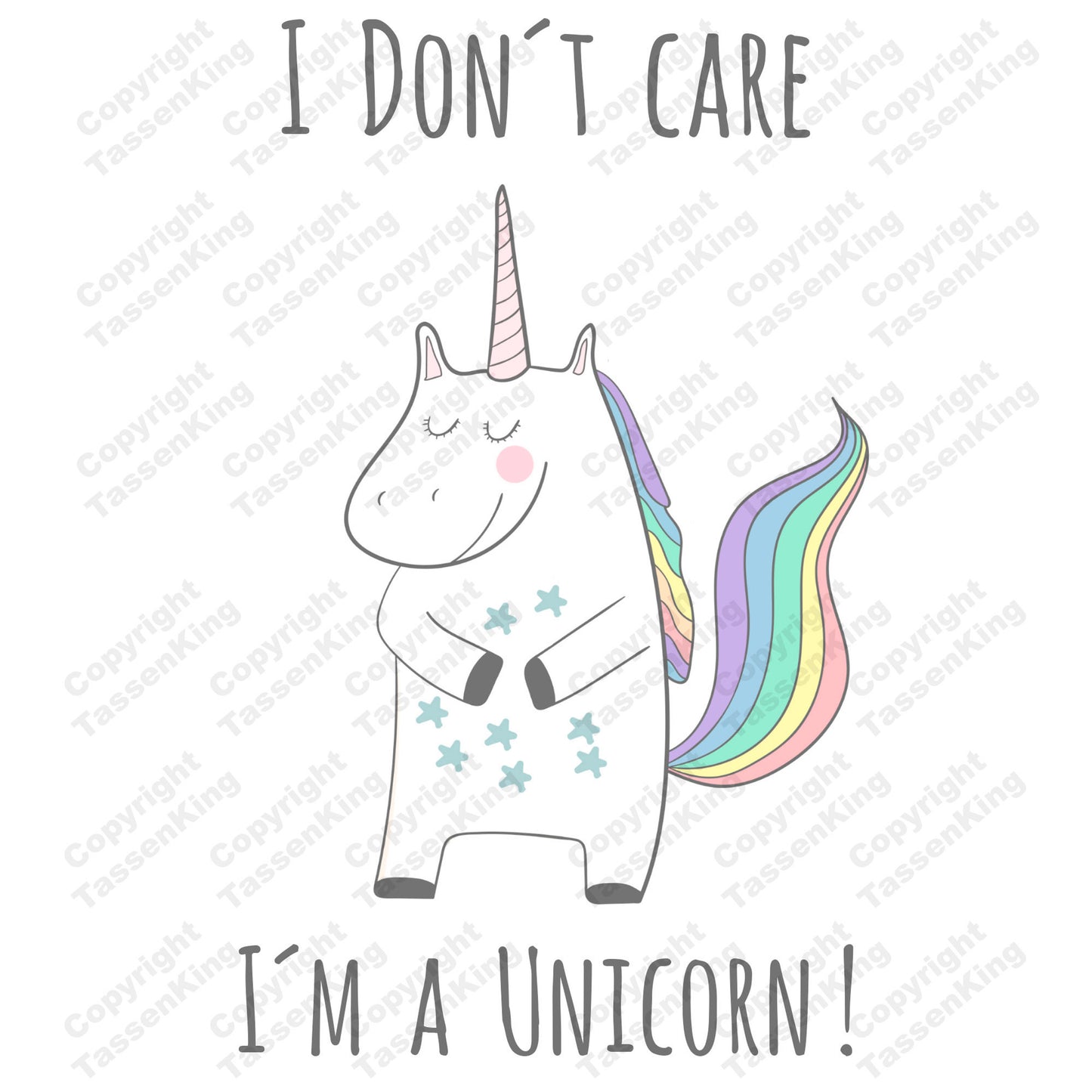 I don´t Care, I´m a Unicorn - Tasse - Kaffeebecher - Geschenk