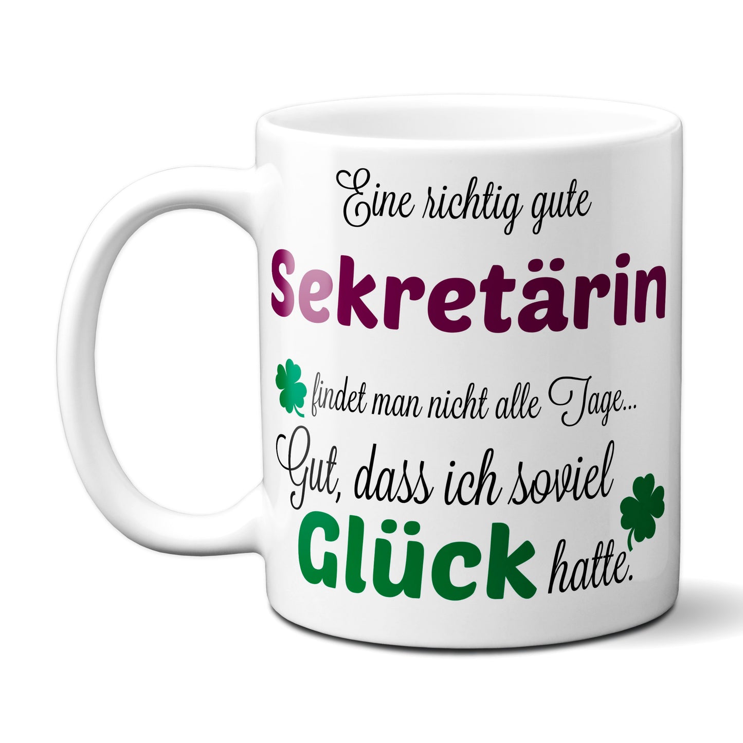 Eine gute Sekretärin... - Tasse - Kaffeebecher - Geschenk