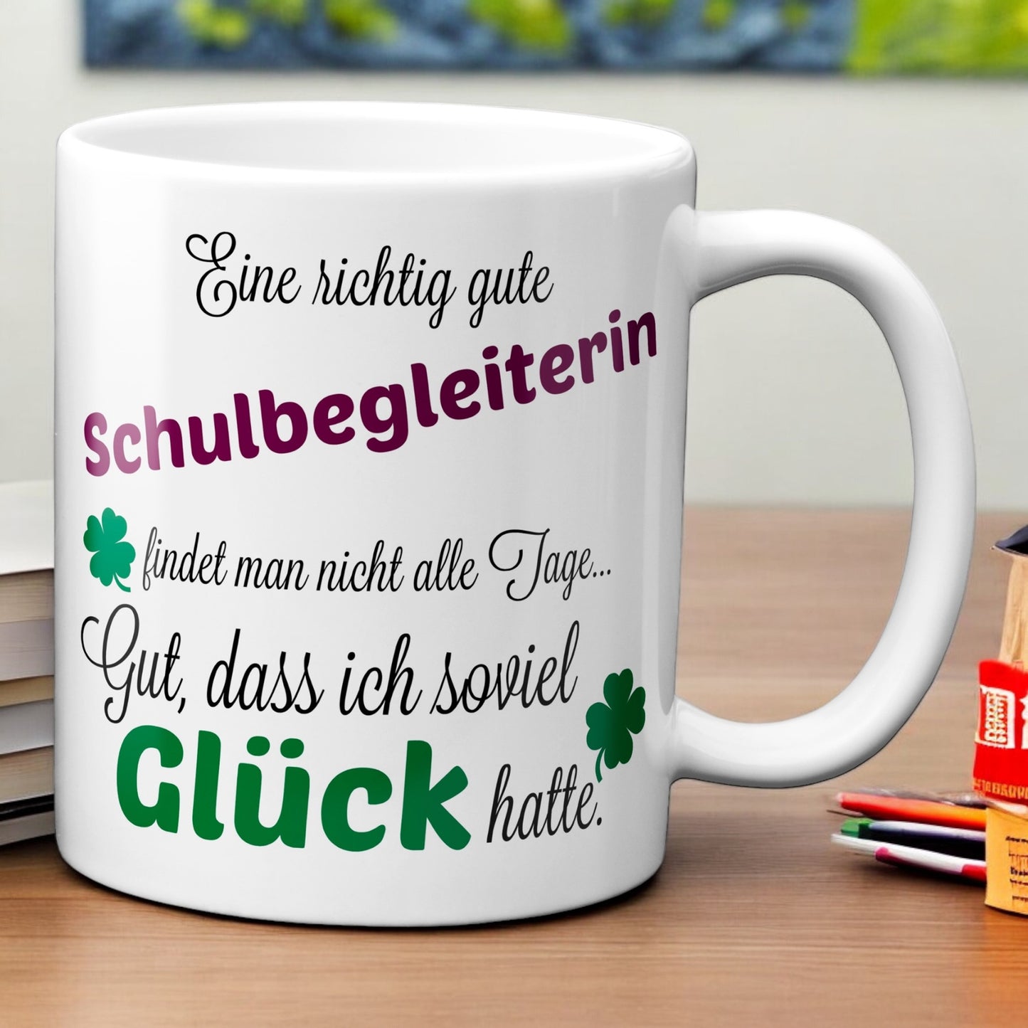 Eine gute Schulbegleiterin... - Tasse -Kaffeebecher - Geschenk