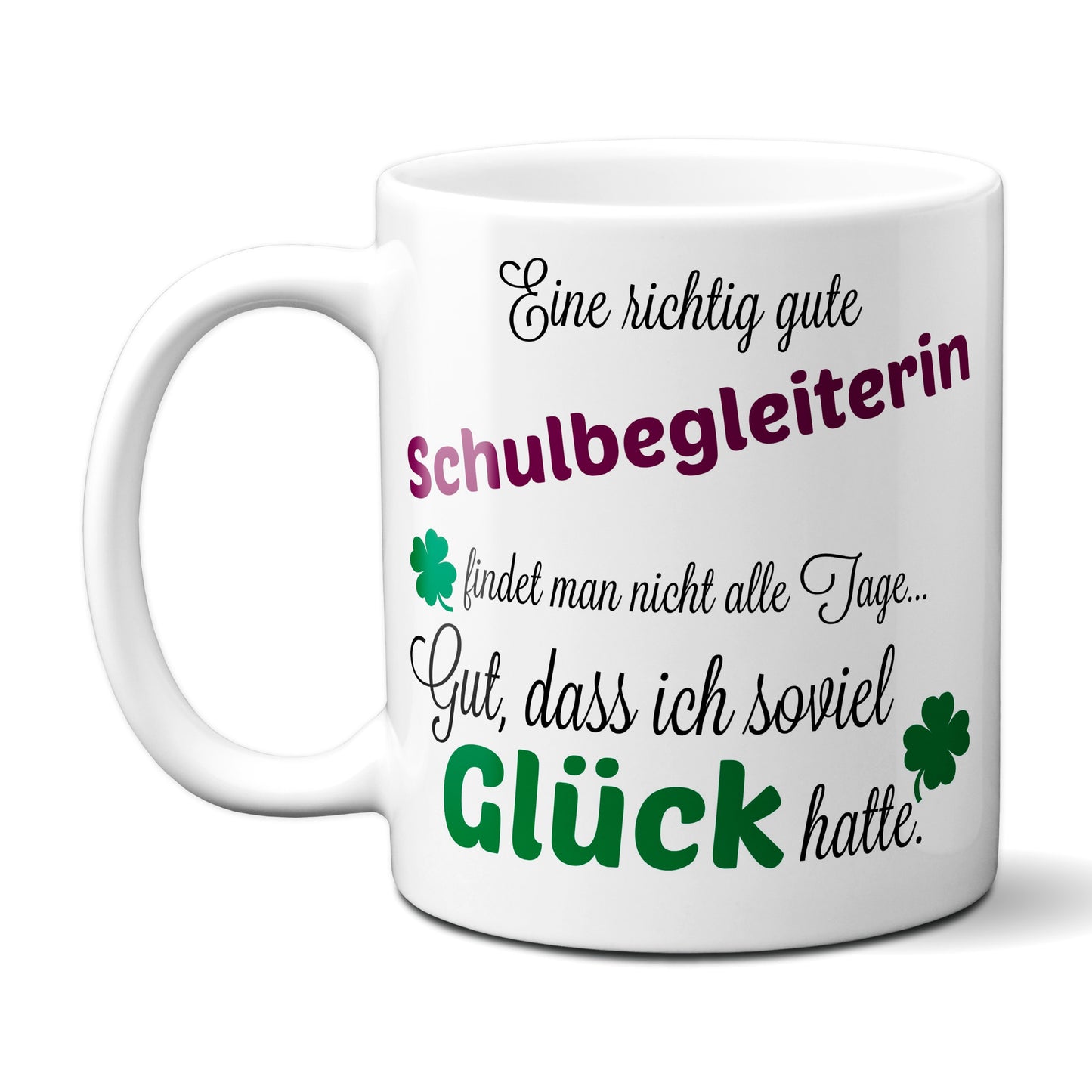 Eine gute Schulbegleiterin... - Tasse -Kaffeebecher - Geschenk