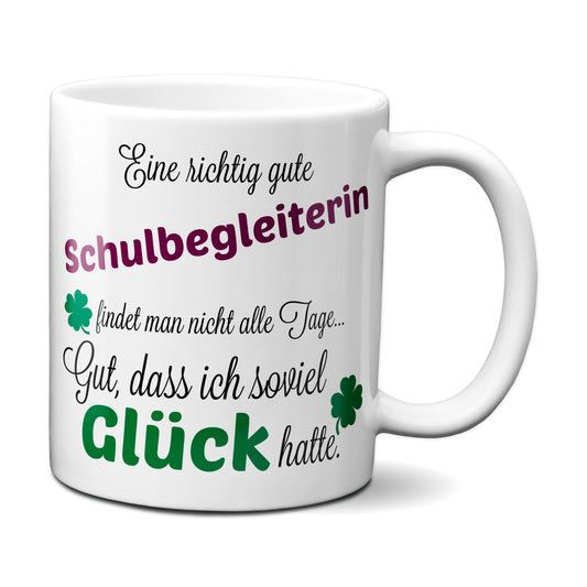 Eine gute Schulbegleiterin... - Tasse -Kaffeebecher - Geschenk