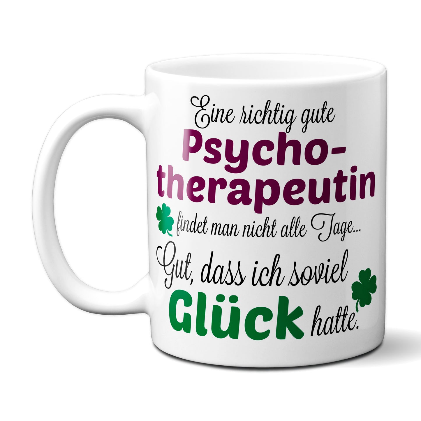 Eine gute Psychotherapeutin... - Tasse - Kaffeebecher - Geschenk