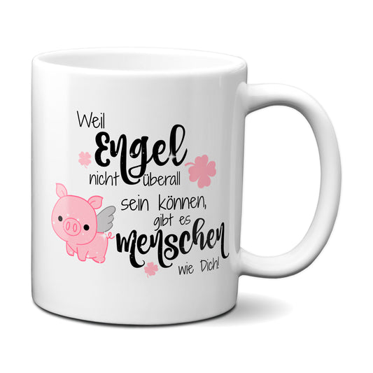 Weil Engel nicht überall sein können, gibt es Menschen wie Dich !