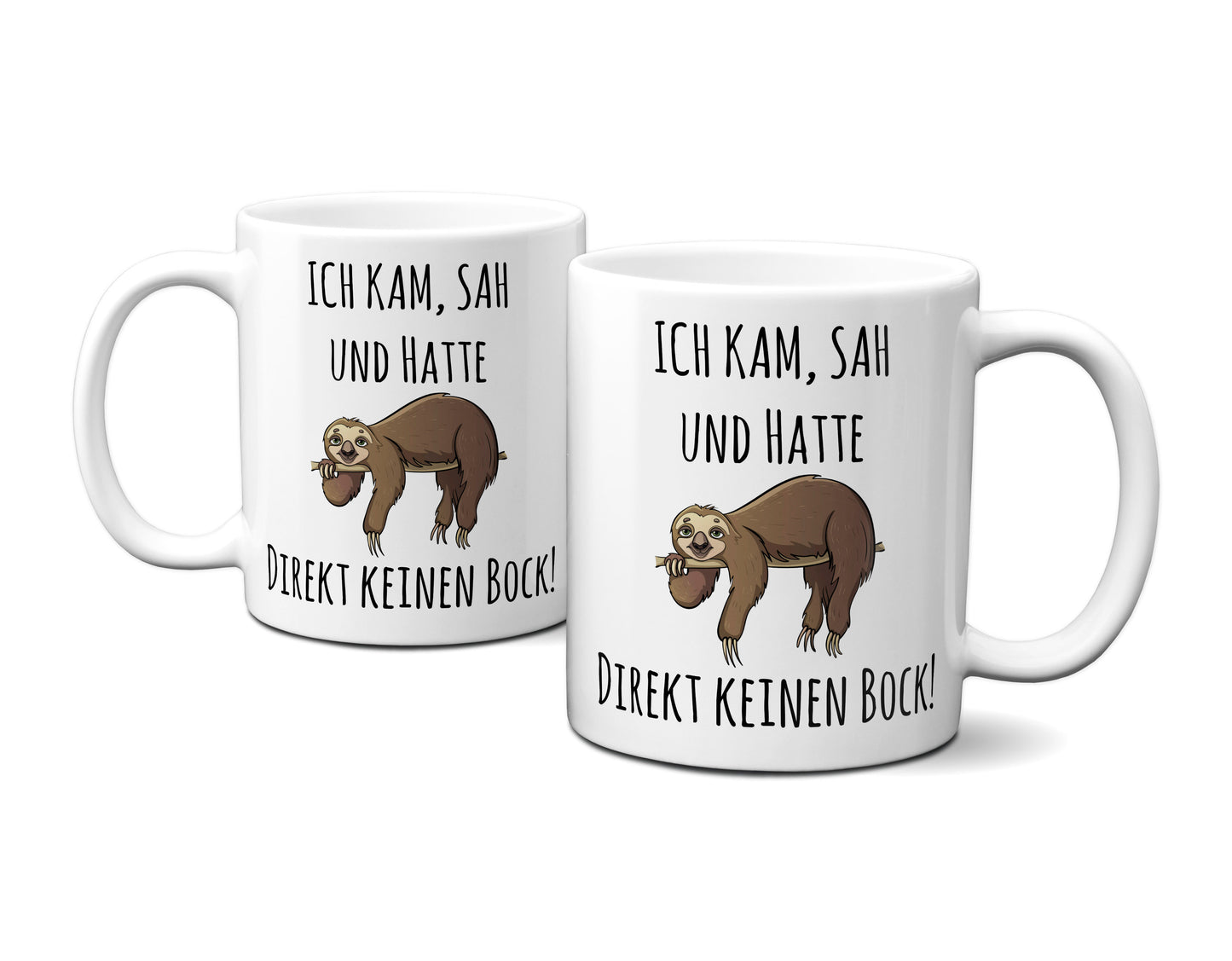 ICH KAM, SAH UND HATTE DIREKT KEINEN BOCK! Tasse