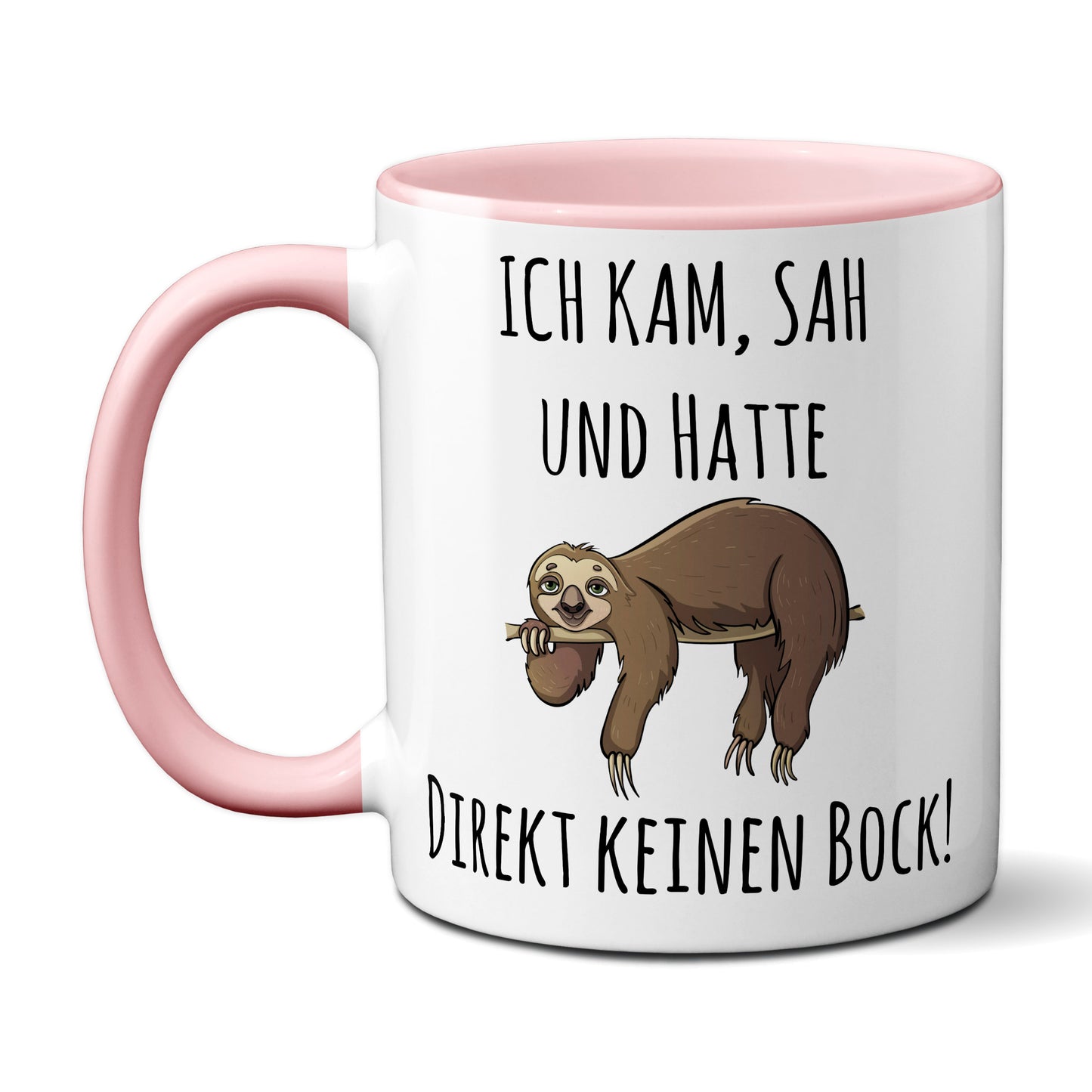 ICH KAM, SAH UND HATTE DIREKT KEINEN BOCK! Tasse Rosa