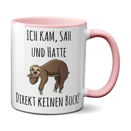 ICH KAM, SAH UND HATTE DIREKT KEINEN BOCK! Tasse Rosa