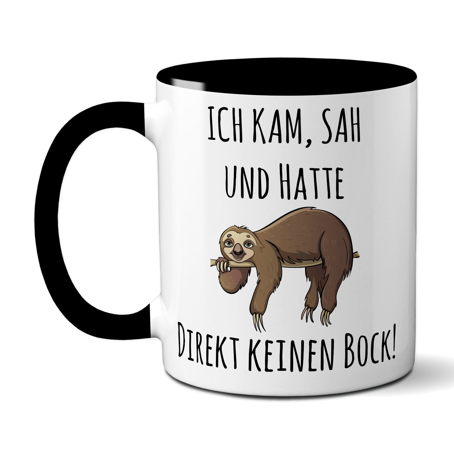 ICH KAM, SAH UND HATTE DIREKT KEINEN BOCK! Tasse Schwarz