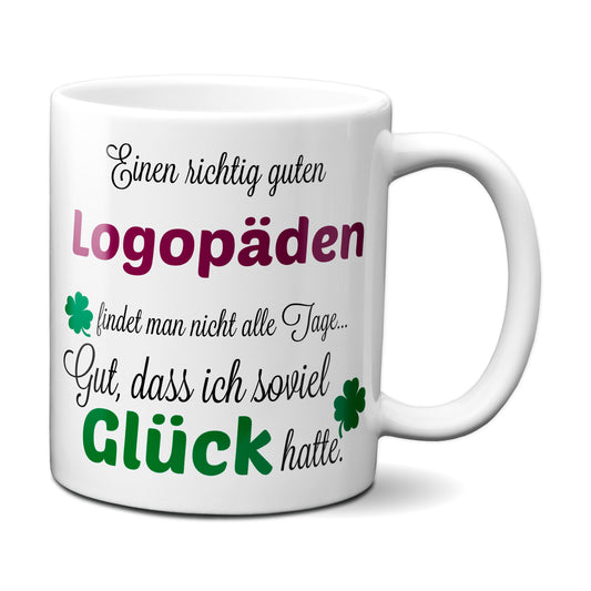 Einen guten Logopäden... - Tasse -Kaffeebecher - Geschenk
