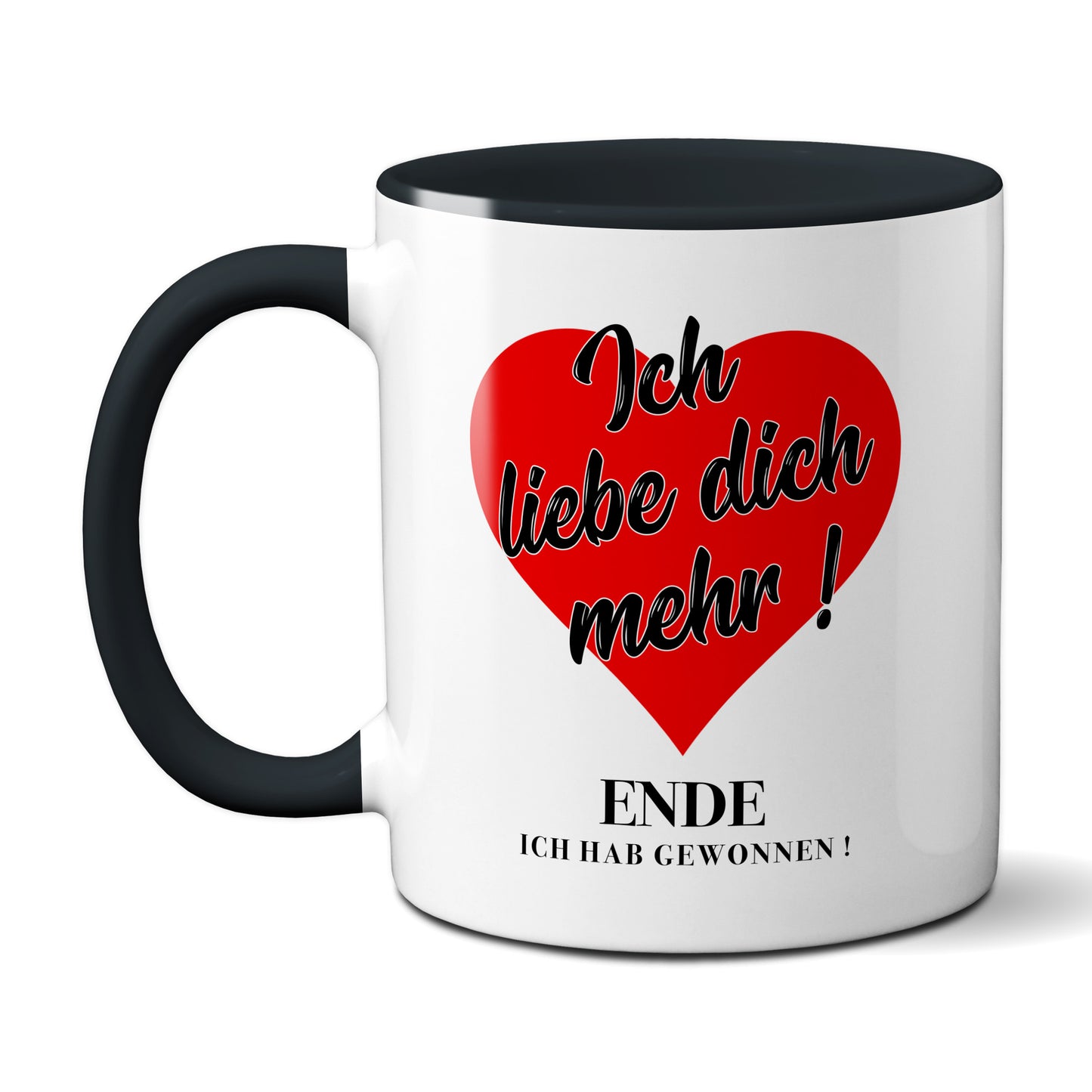 Ich liebe dich mehr ! Ende, ich hab gewonnen - Tasse - Kaffeebecher black