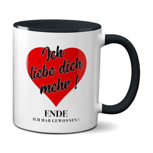 Ich liebe dich mehr ! Ende, ich hab gewonnen - Tasse - Kaffeebecher black
