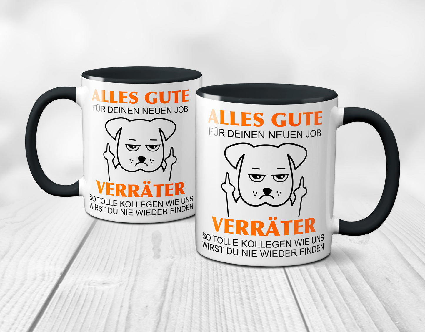 Alles Gute für Deinen neuen Job. Du Verräter! - Hund / Schwarz