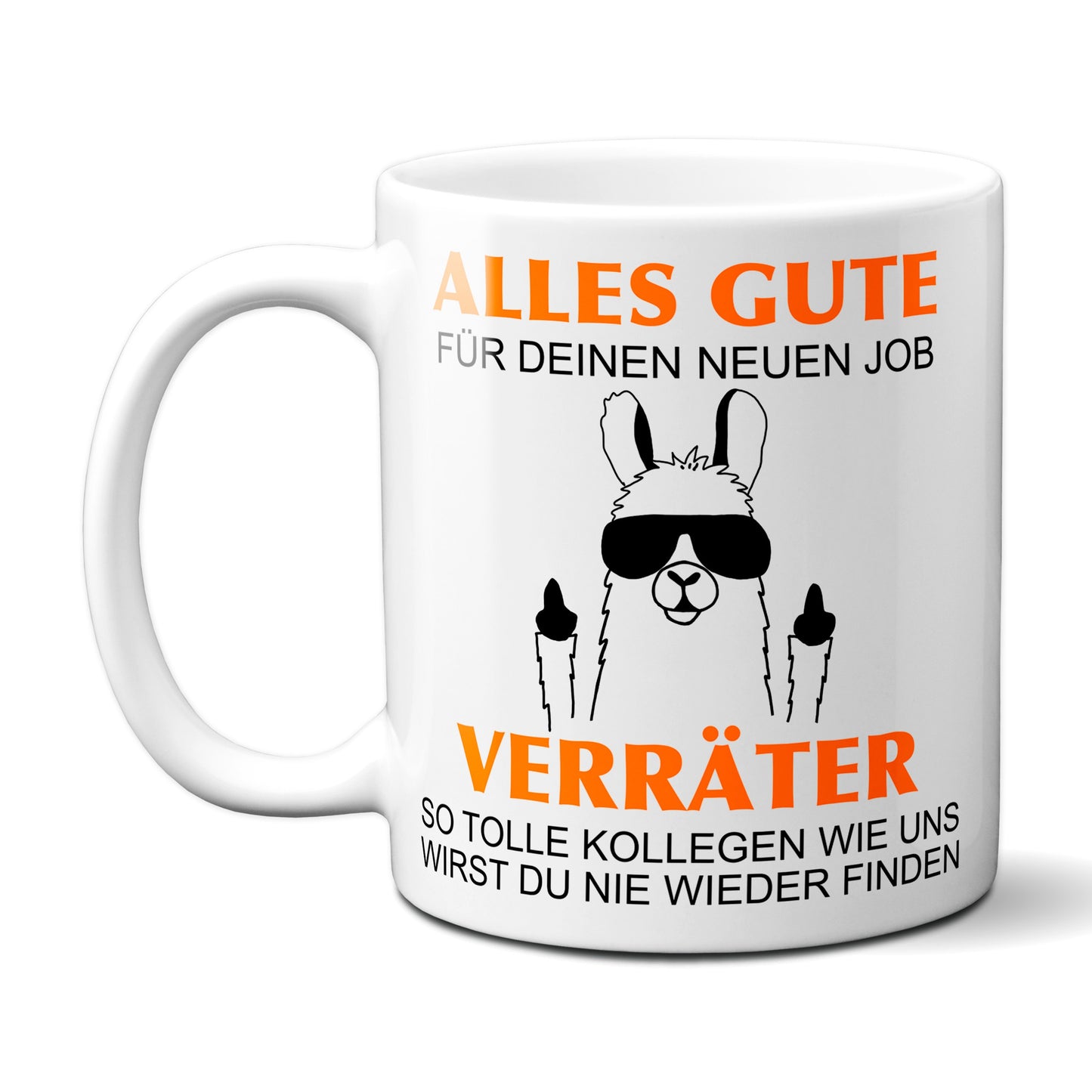 Alles Gute für Deinen neuen Job. Du Verräter! - Lama / Weiß