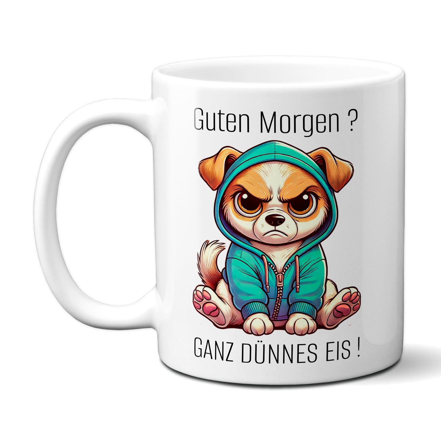 Süßer Hund mit Spruch - Guten Morgen? Ganz dünnes Eis! (weiß)
