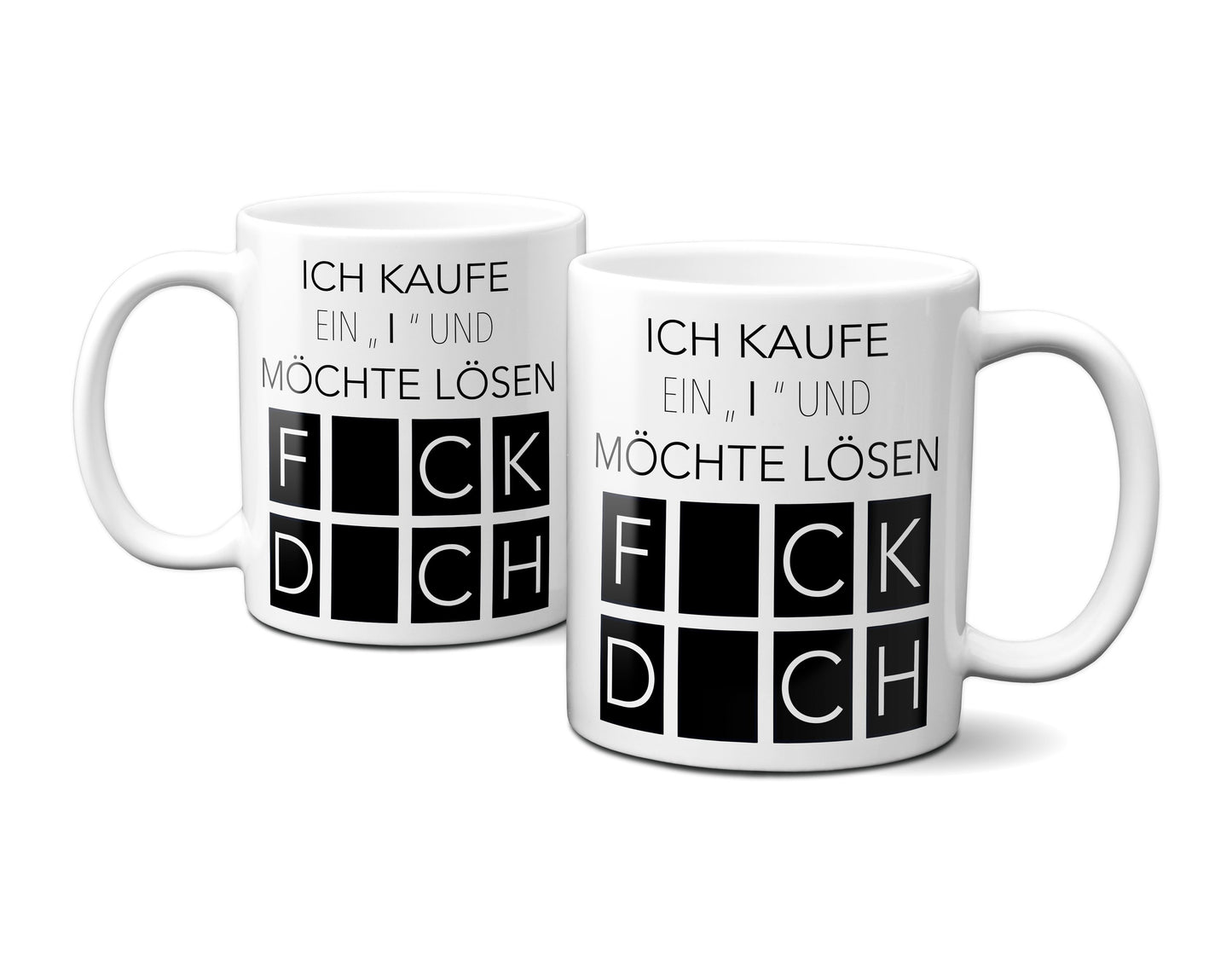 Ich kaufe ein I und möchte lösen - Fick Dich