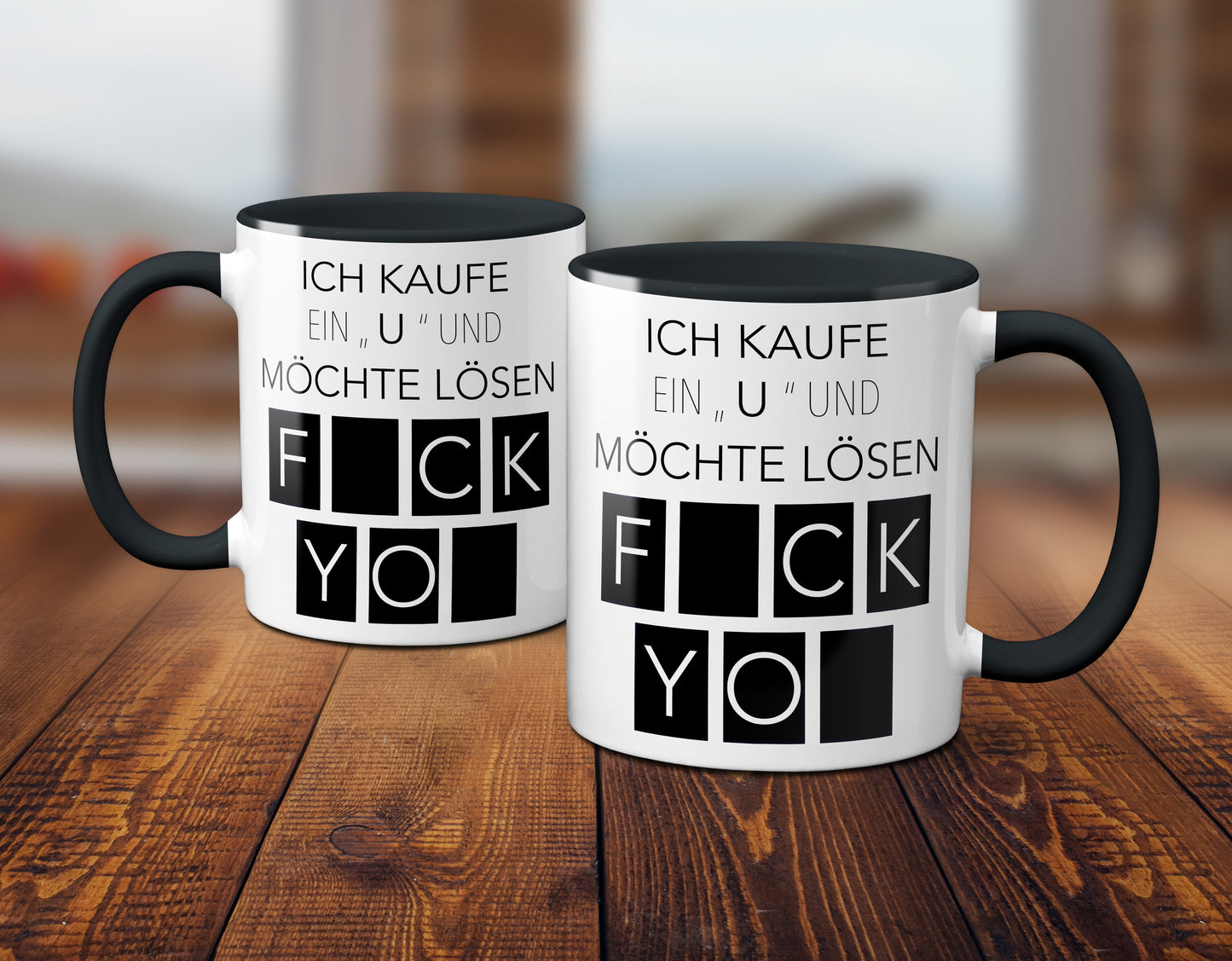 Ich kaufe ein U und möchte lösen - Fuck You (schwarz)