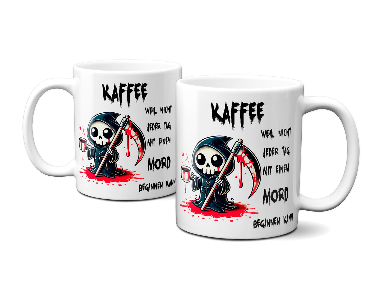 Kaffee, weil nicht jeder Tag mit einem Mord beginnen kann - Tasse - Kaffeebecher (weiß)