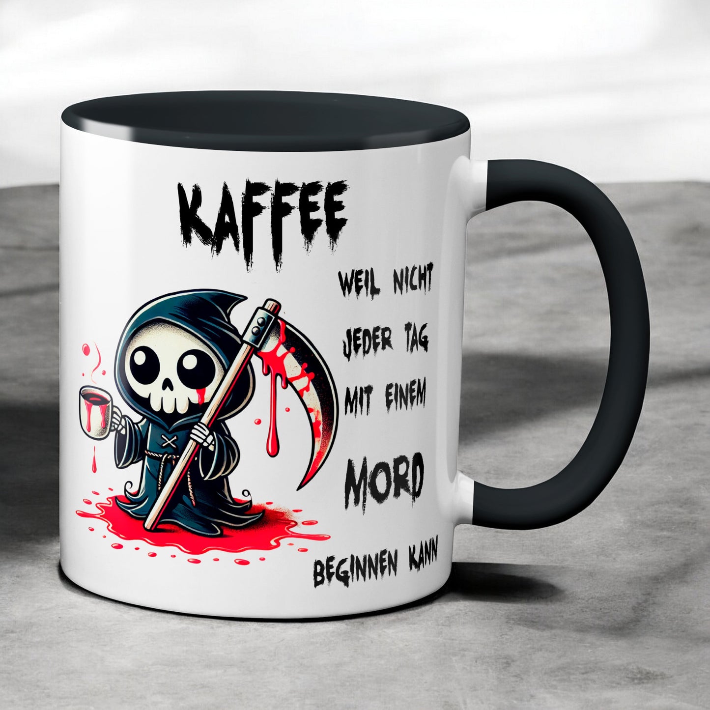 Kaffee, weil nicht jeder Tag mit einem Mord beginnen kann - Tasse - Kaffeebecher (schwarz)