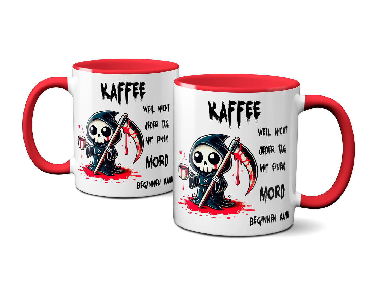 Kaffee, weil nicht jeder Tag mit einem Mord beginnen kann - Tasse - Kaffeebecher (rot)