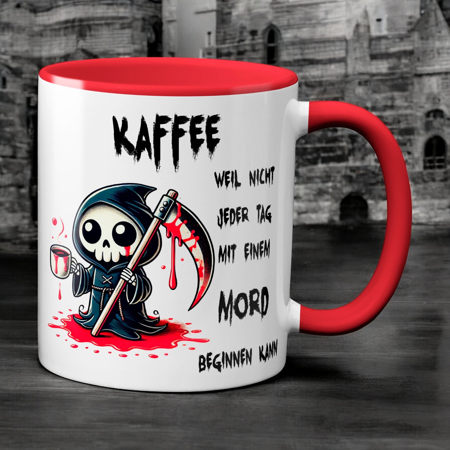 Kaffee, weil nicht jeder Tag mit einem Mord beginnen kann - Tasse - Kaffeebecher (rot)