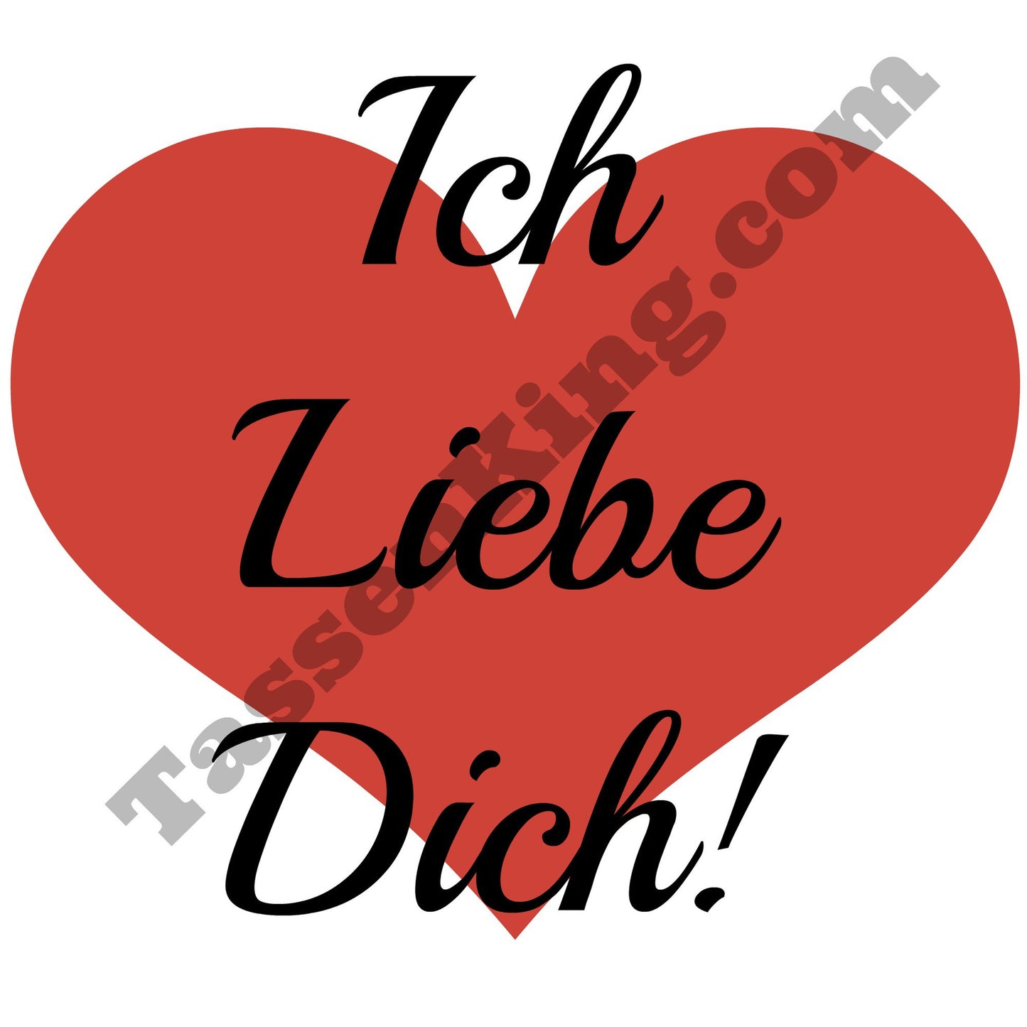 Ich liebe Dich - Herz - Tasse mit Spruch - bedruckte Tasse