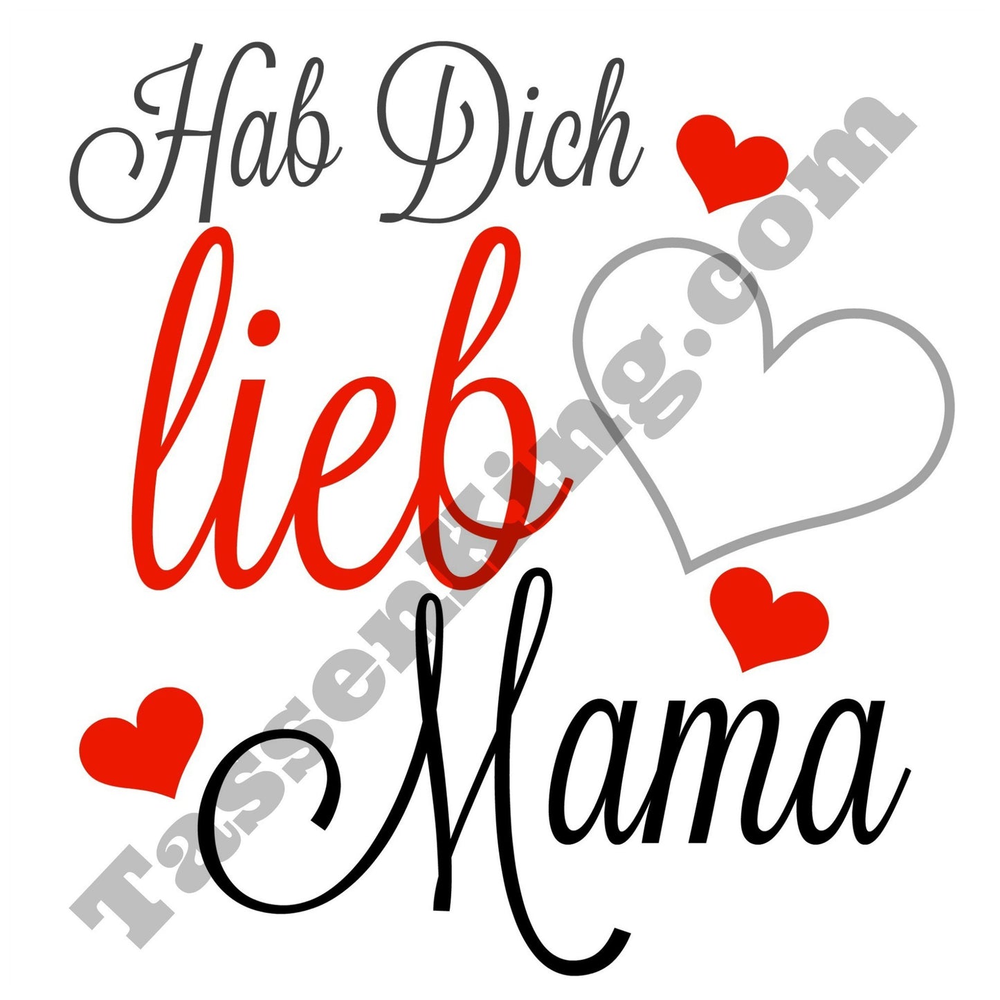 Hab Dich lieb Mama - Tasse