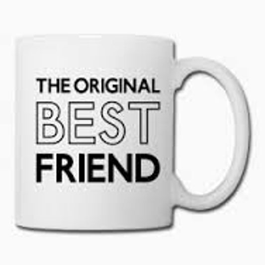 The Orginal Best Friend - Tasse